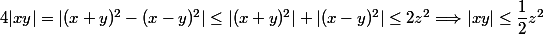 4|xy| = |(x + y)^2 - (x - y)^2| \le |(x + y)^2| + |(x - y)^2| \le 2z^2 \Longrightarrow |xy| \le \dfrac 1 2 z^2
